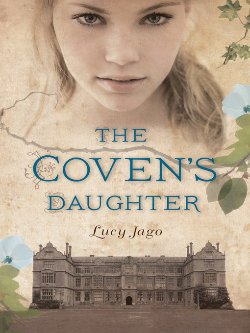 Title details for The Coven's Daughter by Lucy Jago - Available